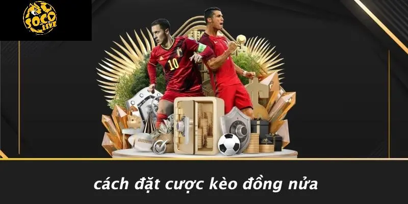 Kèo Đồng Nửa