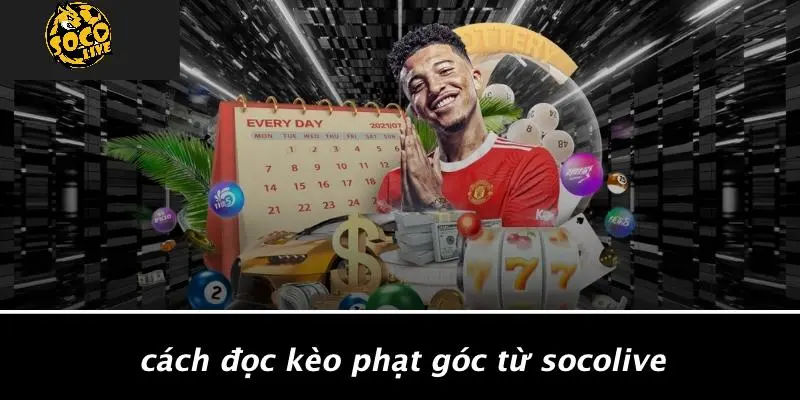 Kèo Phạt Góc 2 Kèo phạt góc