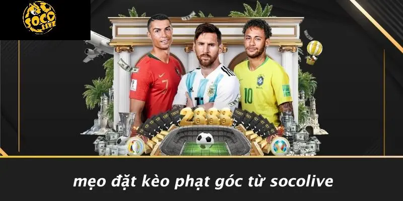 Kèo Phạt Góc 4 Kèo phạt góc