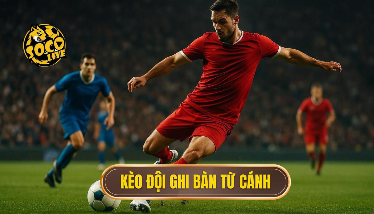 Phân Tích Chuyên Sâu Chiến Lược Cho Kèo Cược Đội Ghi Bàn Từ Tình Huống Phối Hợp Cánh 1 TNGQUA~1